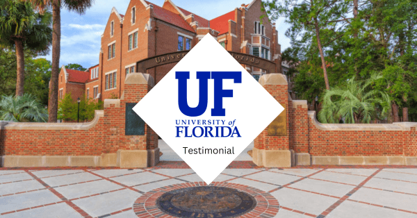 Testimonial – University of  Florida