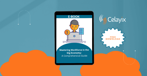 Mastering Workforce Management in the Gig Economy: A Comprehensive Guide