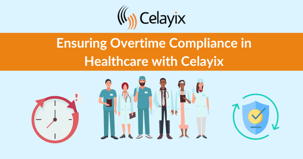 Overtime Compliance in Healthcare – An Infographic